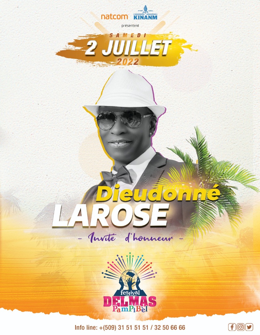 La star haïtienne Dieudonné Larose sera en Haïti pour le Festival Delmas Pam Pi&nbsp;Bèl