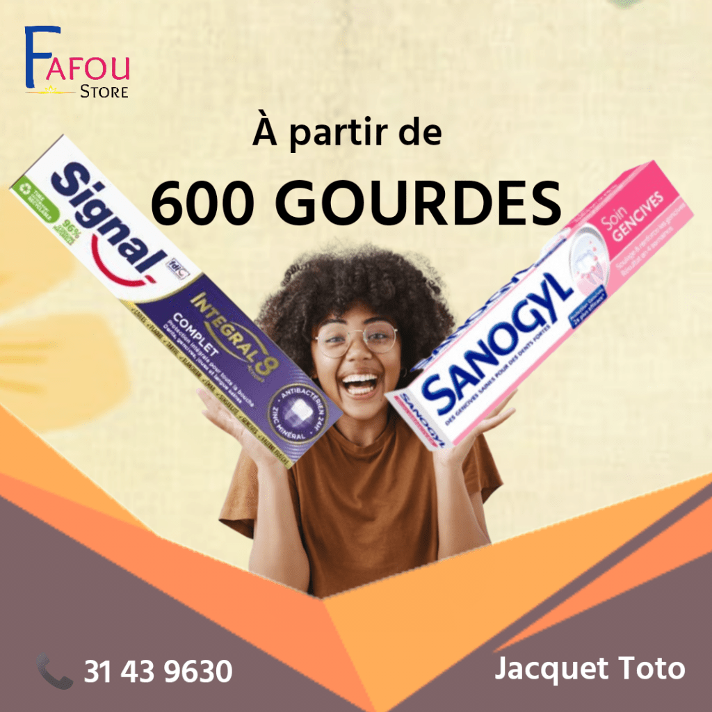 Fafou Store : Réclamez votre pâte dentifrice de qualité à partir de 600&nbsp;gourdes