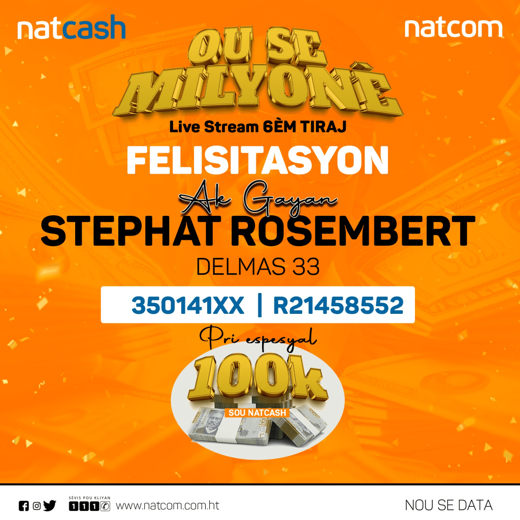 Sixième tirage ordinaire de la Promotion « Ou se Milyonè » de la&nbsp;Natcom.