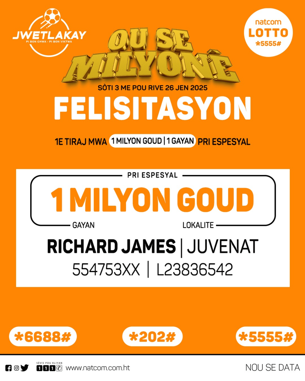 Couronnement du premier millionnaire depuis la relance de la promotion &laquo;&nbsp;Ou Se Milyonè&nbsp;&raquo;